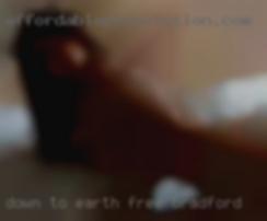 Down to earth and free Bradford laid back.